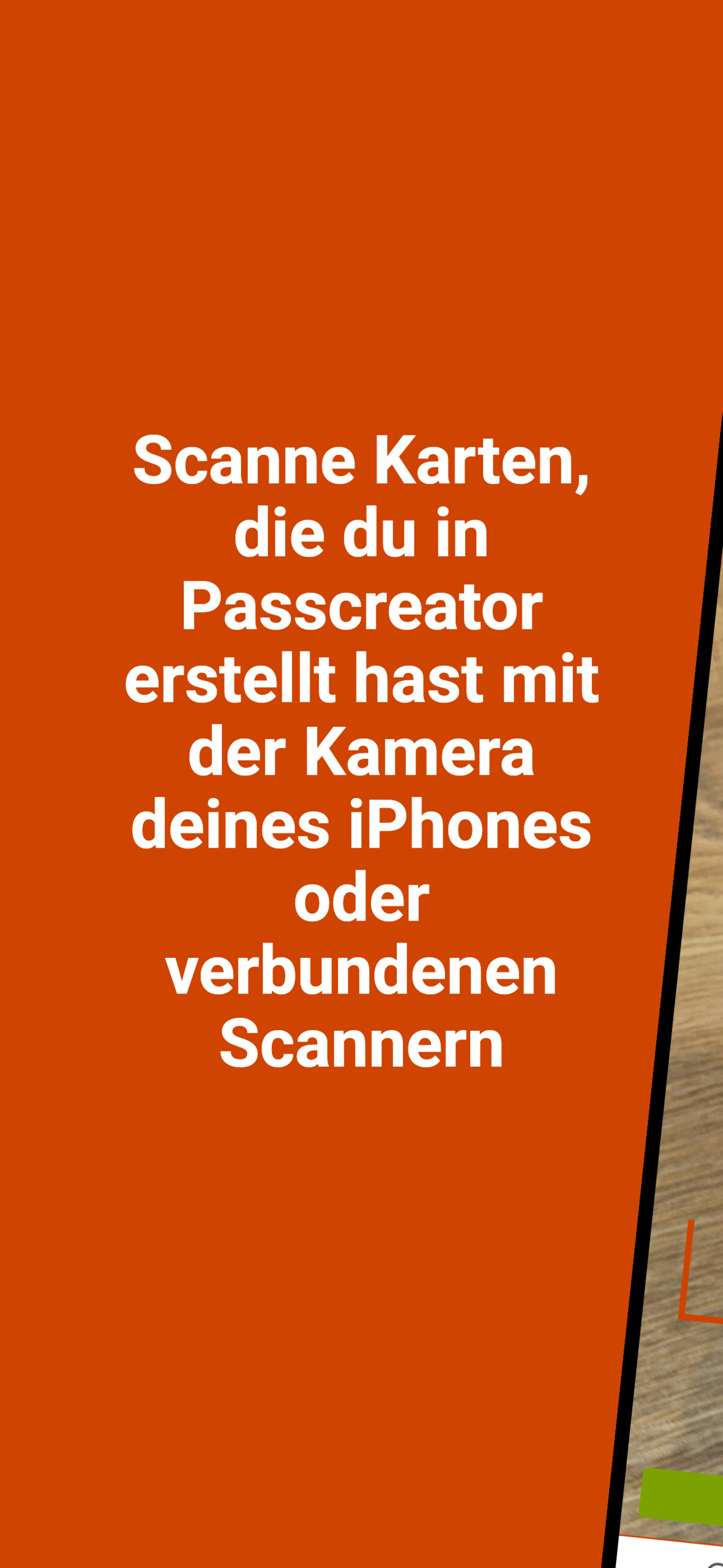 Ein Bild mit dem Text "Scanne Karten, die du in Passcreator erstellt hast mit der Kamera deines iPhones oder verbundenen Scannern"